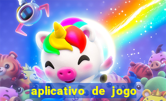 aplicativo de jogo pra ganhar dinheiro